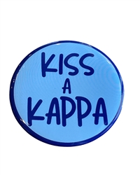 Kiss a Kappa Pin (3 inch)