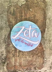 Zeta Seek the Noblest Pin (3 inch)