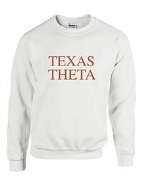 White Sweatshirt (Texas) - Theta