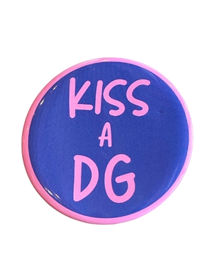 Kiss a Delta Gamma Pin (3 inch)