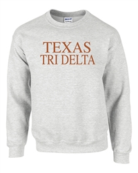 Grey Sweatshirt (Texas) - Tri Delta